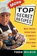 More Top Secret Recipes: More Fabulous Kitchen Clones of America's Favorite Brand-Name Foods