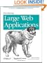 Developing Large Web Applications: Producing Code That Can Grow and Thrive