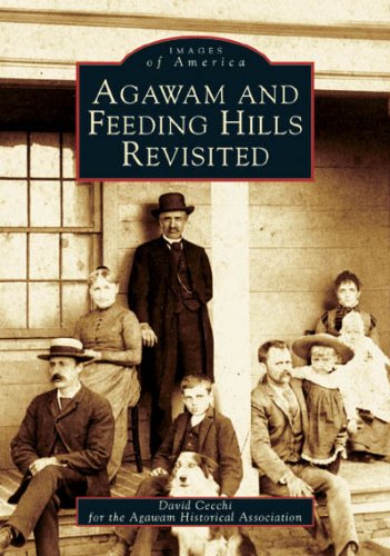 Agawam  and  Feeding  Hills  Revisited   (MA)  (Images  of  America)