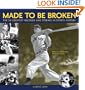 Made to Be Broken: The 50 Greatest Records and Streaks in Sports