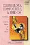 Counselors, Comforters, and Friends (Equipped for Ministry Series)