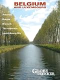 Globe Trekker: Belgium & Luxembourg