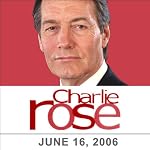 Charlie Rose: Tim Russert and Boone Pickens, June 16, 2006 | Charlie Rose