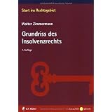 Grundriss des Insolvenzrechtsvon "Walter Zimmermann"