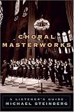 Product details for Choral Masterworks: A Listener's Guide