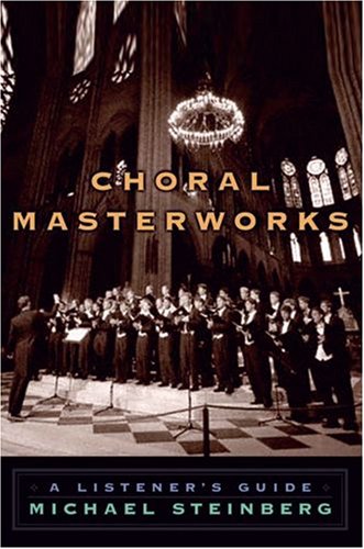 Books: Choral Masterworks. A Listener's Guide
