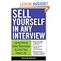 Sell Yourself in Any Interview: Use Proven Sales Techniques to Land Your Dream Job