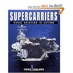 Supercarriers: Naval Aviation in Action (Old General (Aviation))