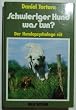 Schwieriger Hund, was tun? Der Hundepsychologe r�t