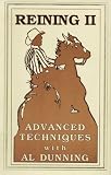 Reining II: Advanced Techniques with Al Dunning
