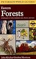 A Field Guide to Eastern Forests: North America (Peterson Field Guides)