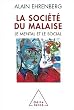 La soci�t� du malaise