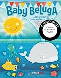 Baby Beluga: A Musical Revue Featuring Songs by Raffi