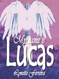 My Name is Lucas