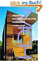 Moderne Baukonstruktion: Fassaden
