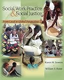 ISBN 9780534592141 product image for Social Work Practice and Social Justice: From Local to Global Perspectives (SW 3 | upcitemdb.com