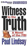 Review Brilliance Corporation  / Witness to the Truth: A Novel of the FBI