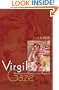 Virgil's Gaze: Nation and Poetry in the Aeneid