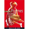 Po�mes � Lesbie : Et autres po�mes d'amour