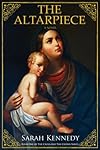 The Altarpiece (The Cross and the Crown Series)