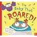 The Baby that Roared