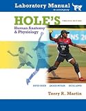 Laboratory Manual to Accompany Holes Human Anatomy & Physiology