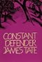 Constant Defender (American Poetry Series)