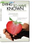 Dying to Have Known