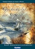 book cover Geschichte(n) der Seefahrt, Band 2: Schiffsschicksale und Schiffstypen - Norbert Vörding
