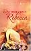 Des roses pour Rebecca