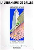 L'urbanisme de dalles: Actes du colloque des ateliers d'&eacute;t&eacute; 1993 de Cergy-Pontoise
