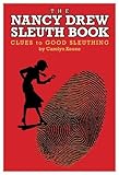 The Nancy Drew sleuth book : clues to good sleuthing
