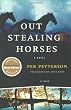 Out Stealing Horses: A Novel
