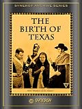 The Birth of Texas (aka Martyrs of the Alamo) (1915)