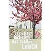Das sch�ne Leben: Roman