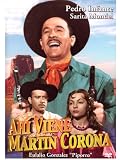 Ahi viene Martin Corona