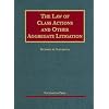 The Law of Class Actions and Other Aggregate Litigation (University Casebook Series)