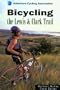 Bicycling the Lewis & Clark Trail (Adventure Cycling Association)