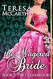 The Wagered Bride (Signet Regency Romance)