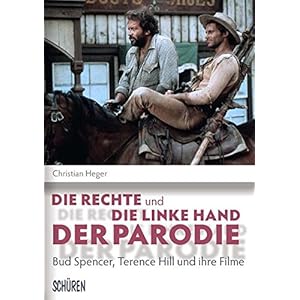 Die rechte und die linke Hand der Parodie - Bud Spencer, Terence Hill und ihre Filme