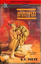 Click to Download Free Kindle Book -> Assignment: To Kill A Spy (Jack Bahamas Thriller)