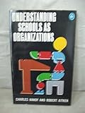 Understanding schools as organizations