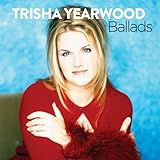 Ballads by Trisha Yearwood (2013-04-09)【並行輸入品】