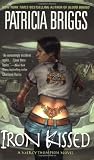Iron Kissed (Mercy Thompson, Book 3) (Mercedes Thompson)