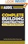 Audel Complete Building Construction (Audel Technical Trades Series)