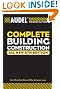 Audel Complete Building Construction (Audel Technical Trades Series)