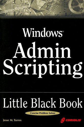 Windows 2000 Admin Scripting Little Black Book: A Concise Guide to Essential Scripting for Administration