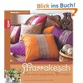 Wohnideen aus aller Welt - Marakesch: F�r orientalisches Wohnflair