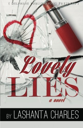 Lovely Lies (Delphine Publications Presents)