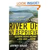 River of No Reprieve: Descending Siberia's Waterway of Exile, Death, and Destiny